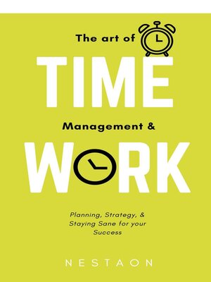cover image of The Art of Time Management and Work